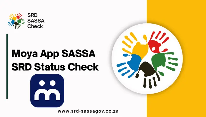 Moya App SASSA SRD Status Check
