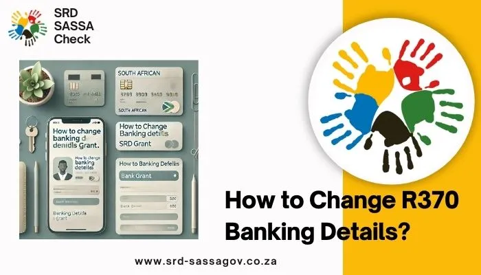 Change Banking Details srd.sassa.gov.za