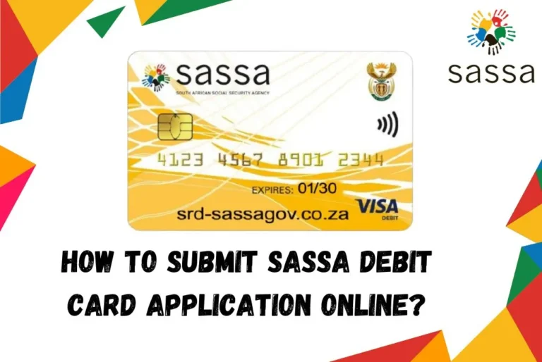 How to Submit SASSA Debit Card Application Online