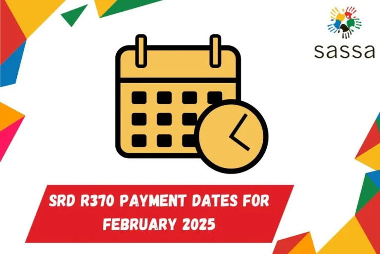 SRD R370 Payment Dates for February 2025