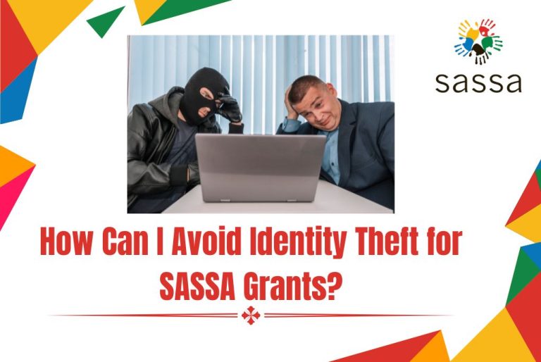 How Can I Avoid Identity Theft for SASSA Grants