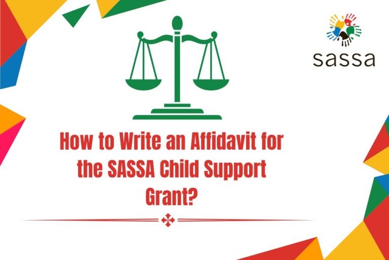 How to Write an Affidavit for the SASSA Child Support Grant