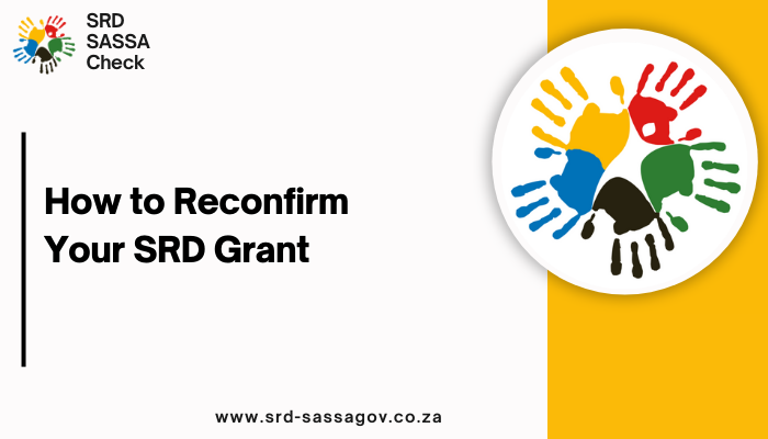 How to Reconfirm Your SRD Grant
