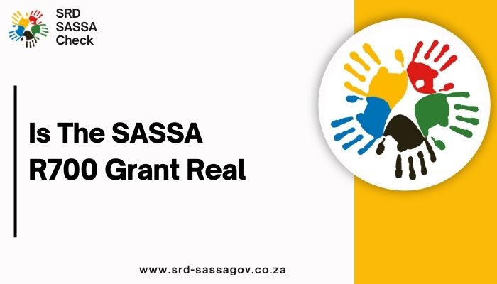 Is the SASSA R700 Grant Real