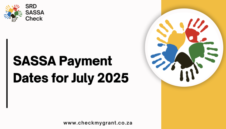 SASSA Payment Dates for July 2025