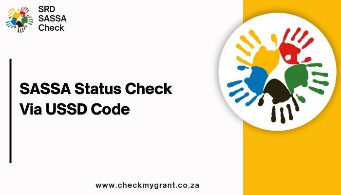SASSA Status Check Via USSD Code