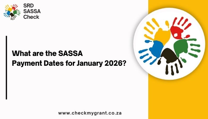 What are the SASSA Payment Dates for January 2026